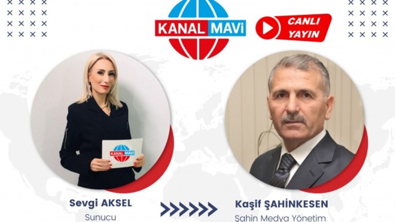 Kaşif Şahinkesen canlı yayın konuğu olacak
